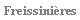 Freissini�res