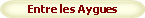 Entre les Aygues